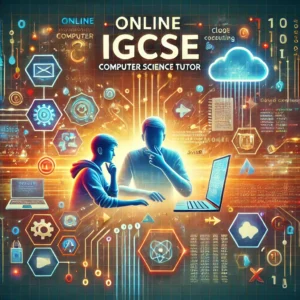 Online IGCSE Computer Science Tutor