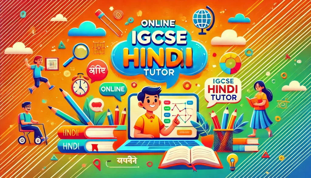 Online IGCSE Hindi Tutor